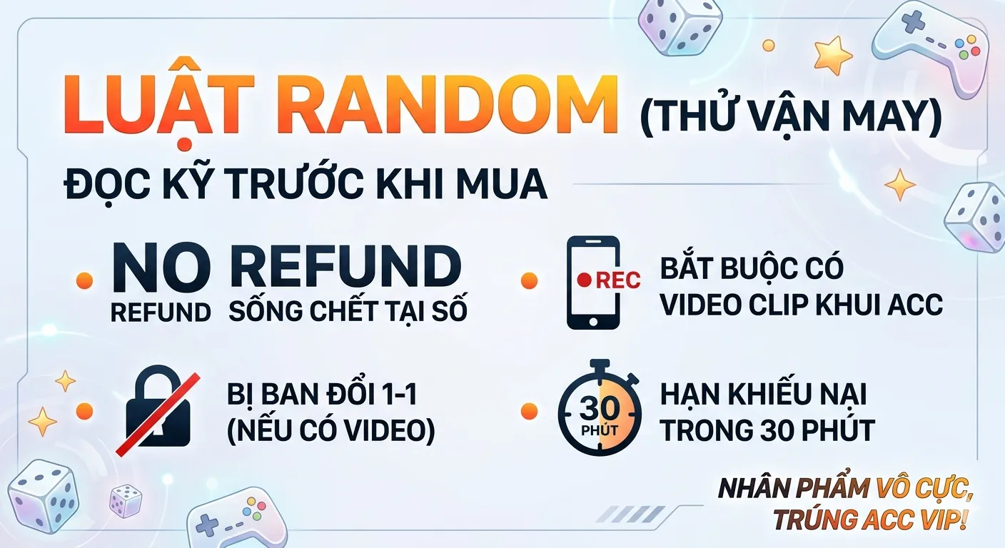Quy Định Về Random (Game thử vận mai) - đọc kỉ trước khi mua